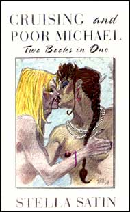 Cruising and Poor Michael - Two Stories by Stella Satin mags inc, Reluctant press, crossdressing stories, transgender stories, transsexual stories, transvestite stories, female domination, Stella Satin